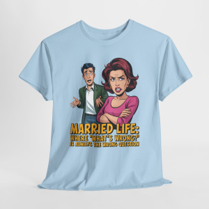 Married Life Tee, Sarcastic Humor T-Shirt for Men, Funny Anniversary T-Shirt, Gift for Dad