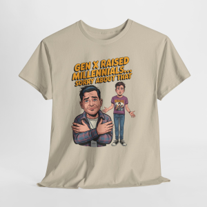 GenX Raised Millennials Tee, Sarcastic Humor T-Shirt for Men, Funny T-Shirt, Gift for Dad