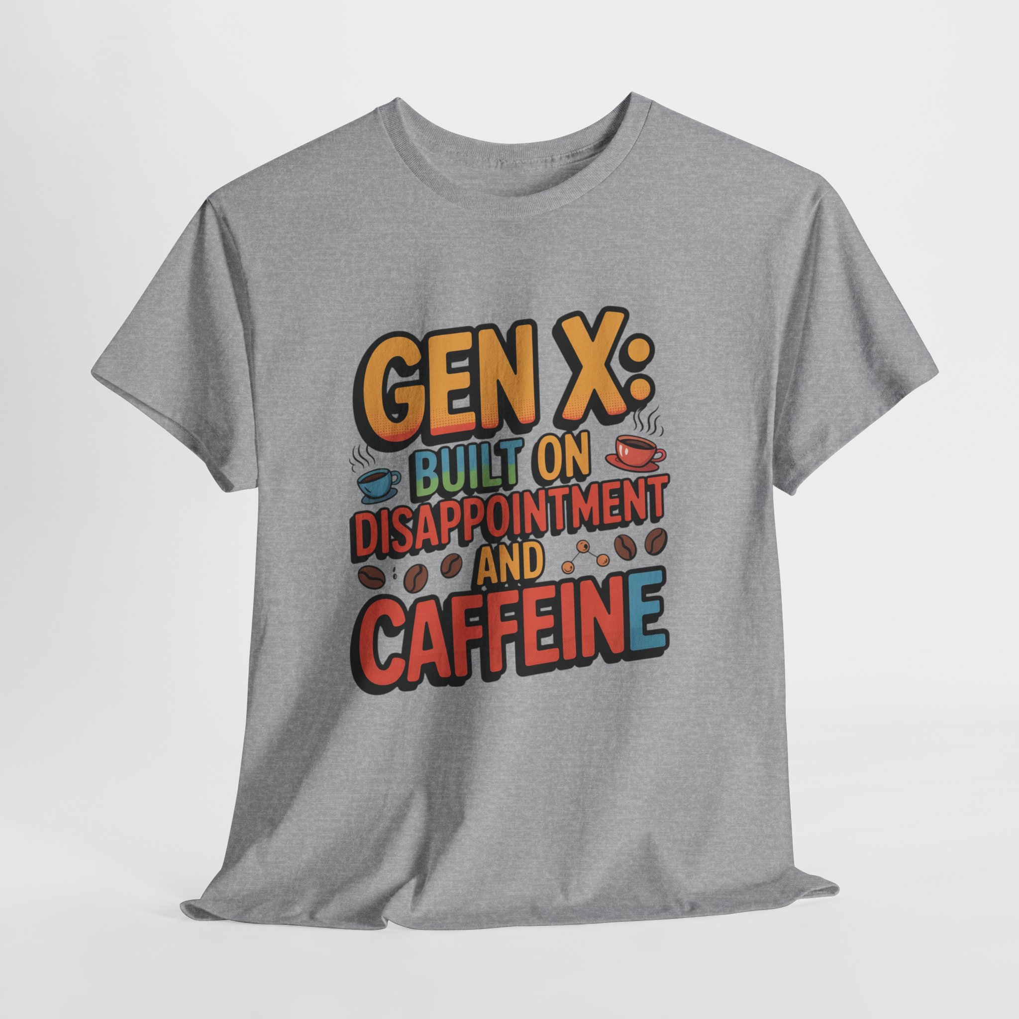 GenX Sarcastic Coffee Shirt, Retro Gen X Humor Tee for Men & Women, 80s Generation Gift Idea, 90s Tee